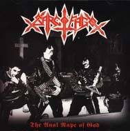 Sarcófago : The Anal Rape of God